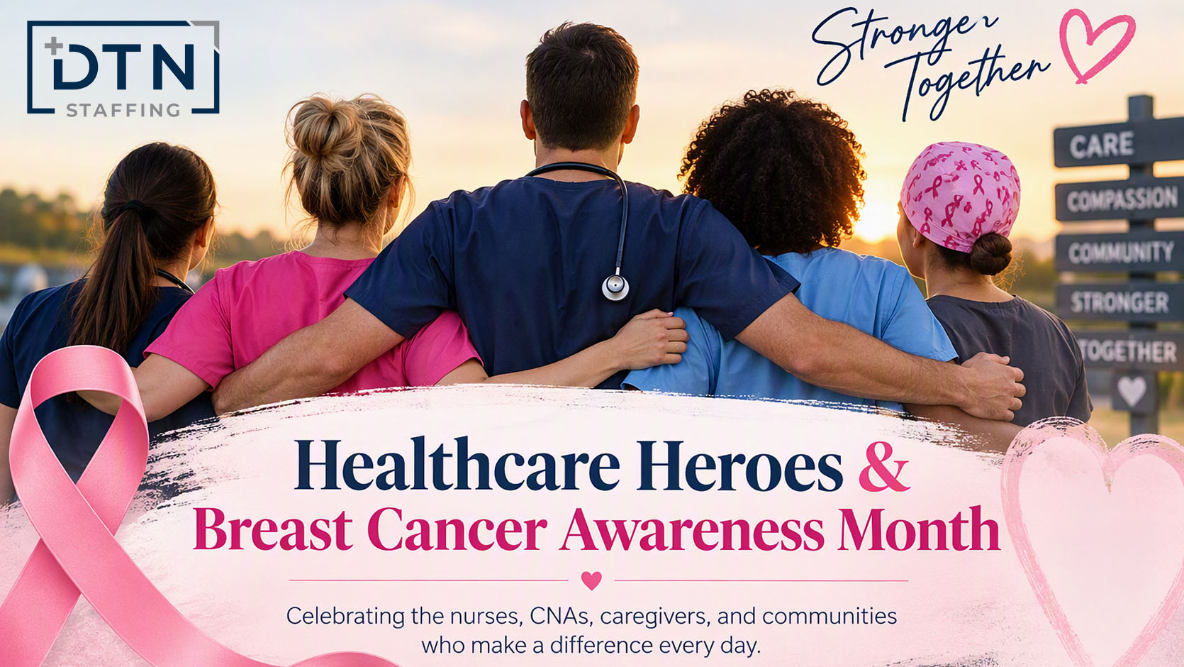 Healthcare Heroes and Breast Cancer Awareness Month Healthcare Heroes and Breast Cancer Awareness Month graphic recognizing nurses, CNAs, caregivers, and healthcare communities.